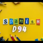 Spanish D 94: Complete Details